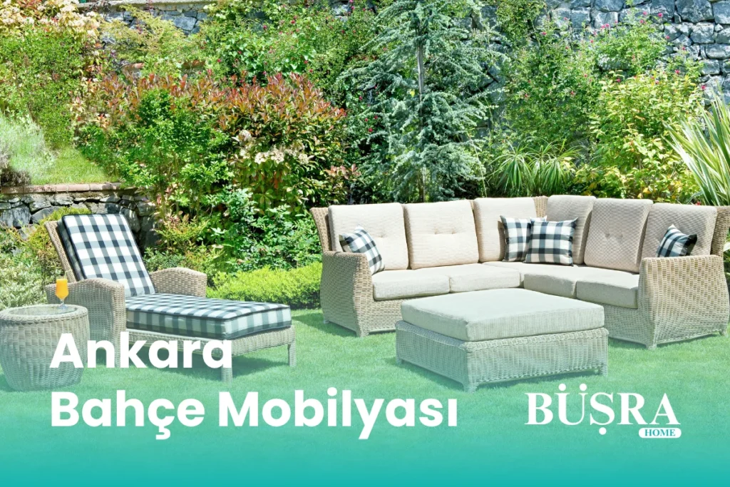 Ankara Bahçe Mobilyası