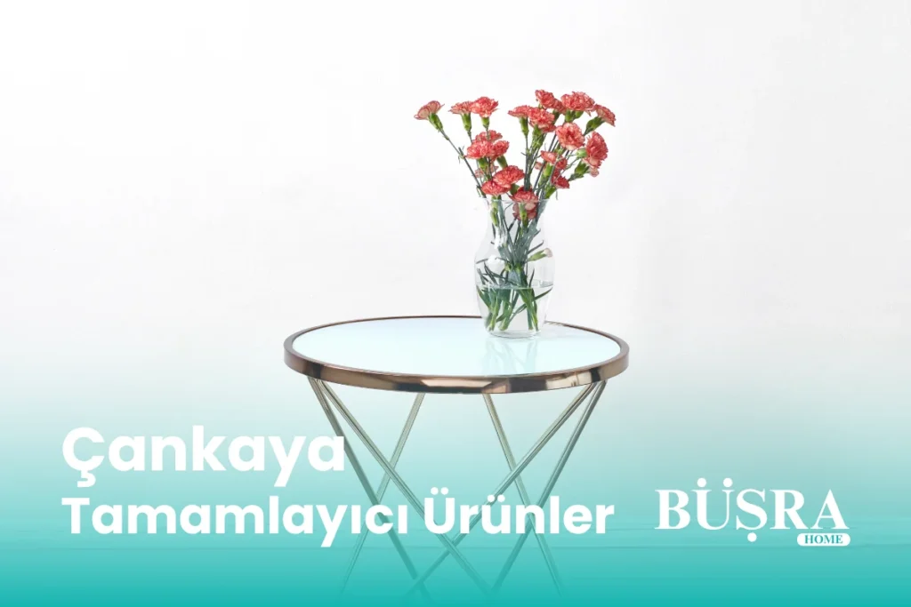 Çankaya Tamamlayıcı Ürünler