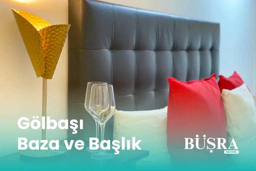 Gölbaşı Baza ve Başlık