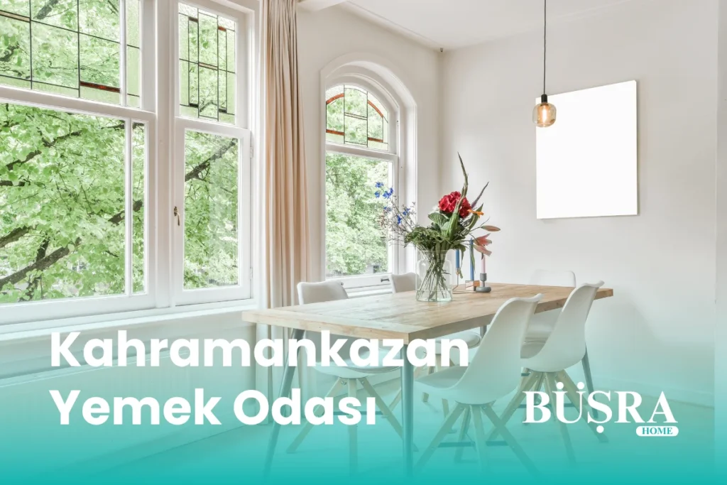 Kahramankazan Yemek Odası