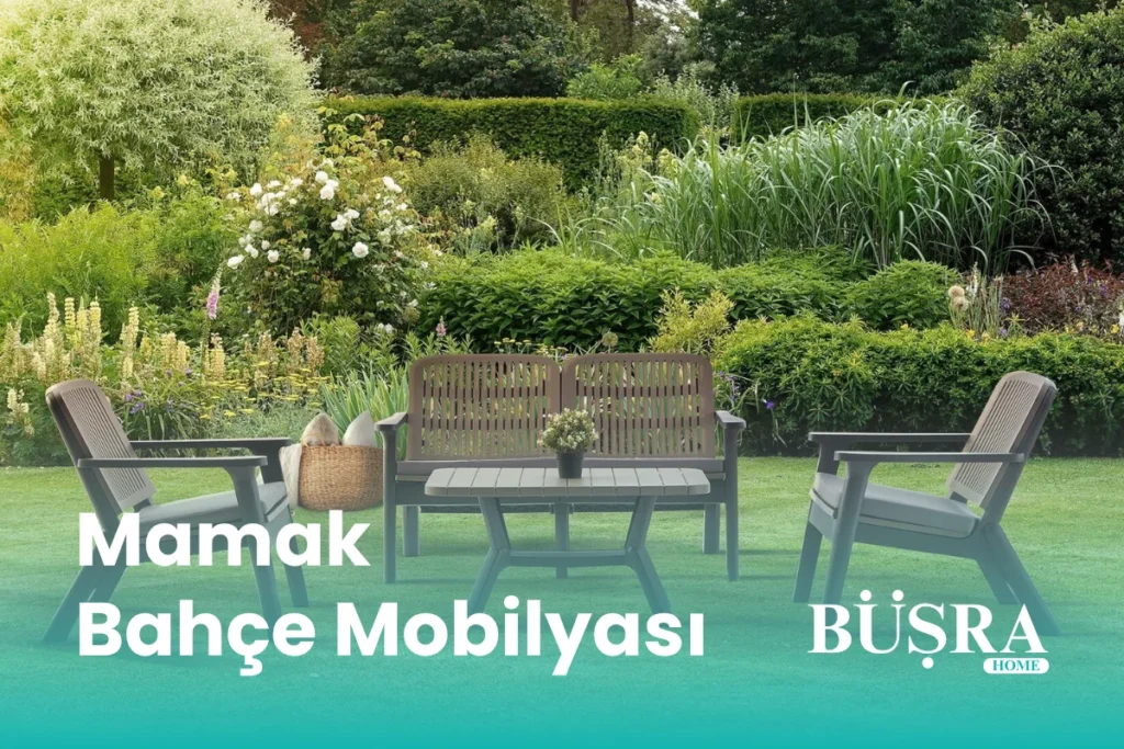 Mamak Bahçe Mobilyası
