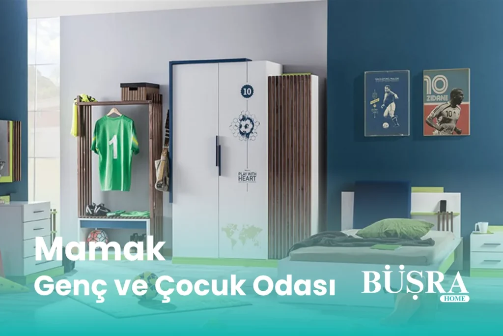 Mamak Genç ve Çocuk Odası