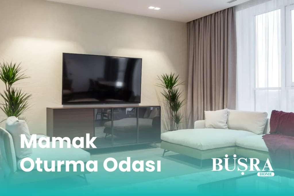 Mamak Oturma Odası