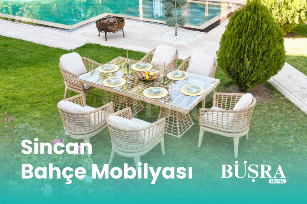 Sincan Bahçe Mobilyası