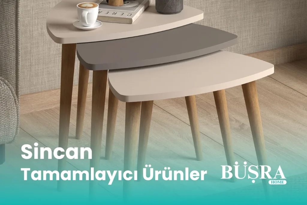 Sincan Tamamlayıcı Ürünler