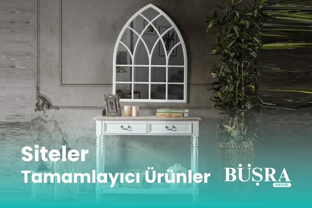 Siteler Tamamlayıcı Ürünler