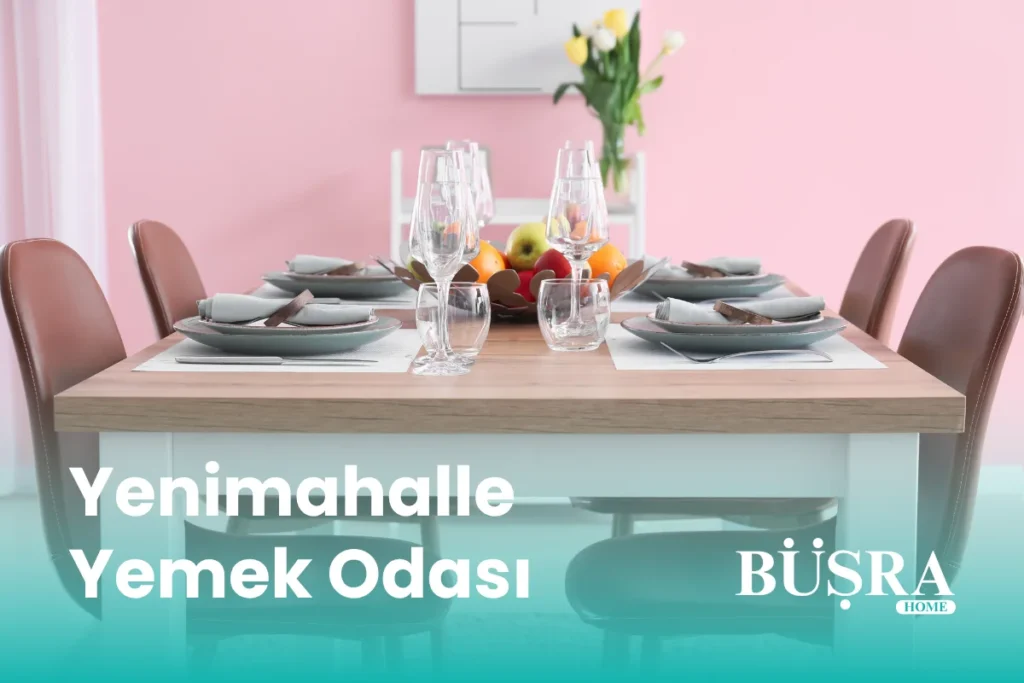 Yenimahalle Yemek Odası